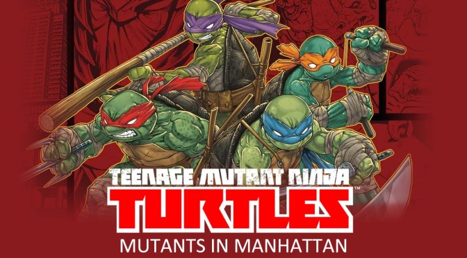 TMNT: Mutants in Manhattan Review